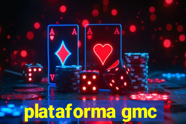 plataforma gmc